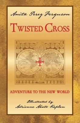 Twisted Cross: Adventure to the New World Cover Image