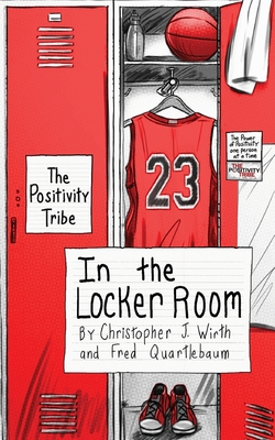 The Positivity Tribe in the Locker Room Cover Image