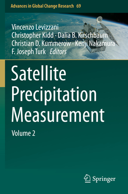 Satellite Precipitation Measurement: Volume 2 (Advances in Global Change Research #69) Cover Image