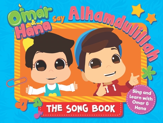 Omar & Hana Say Alhamdulillah: The Song Book Cover Image