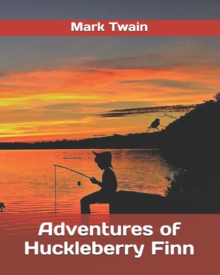 Adventures of Huckleberry Finn