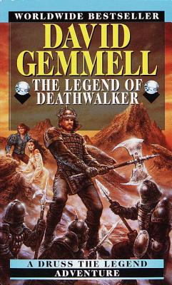 The Legend of the Deathwalker (Drenai Saga #7) By David Gemmell Cover Image