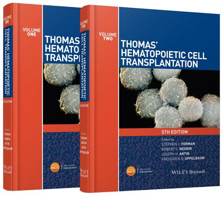 Thomas' Hematopoietic Cell Transplantation, 2 Volume Set: Stem Cell Transplantation Cover Image