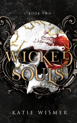 Wicked Souls (Marionettes #2)