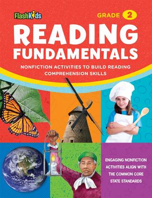 Reading Fundamentals: Grade 2: Nonfiction Activities to Build Reading Comprehension Skills (Flash Kids Fundamentals) By Susan Schader Lee Cover Image