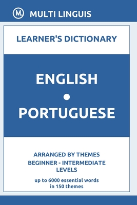 English-Portuguese Learner's Dictionary (Arranged by Themes, Beginner - Intermediate Levels) Cover Image