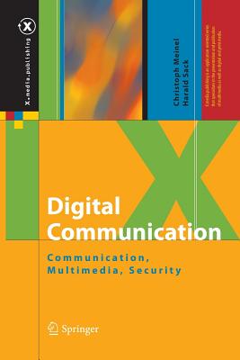 Digital Communication: Communication, Multimedia, Security (X.Media.Publishing) Cover Image