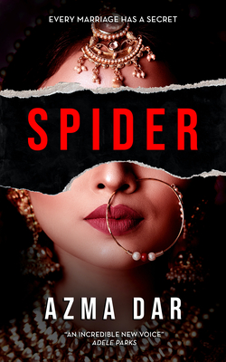 Spider: Every marriage has a secret By Azma Dar Cover Image