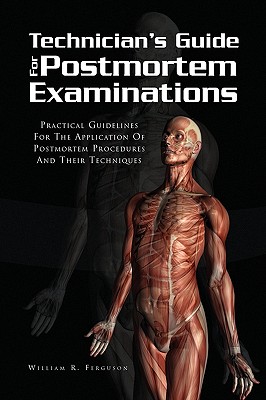 Techinician's Guide for Postmortem Examinations Cover Image