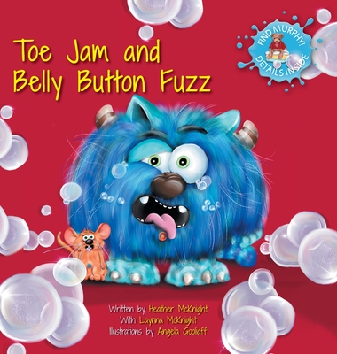 Toe Jam and Belly Button Fuzz Cover Image
