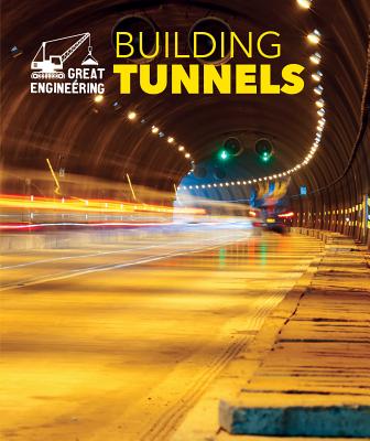 Building Tunnels (Great Engineering) Cover Image