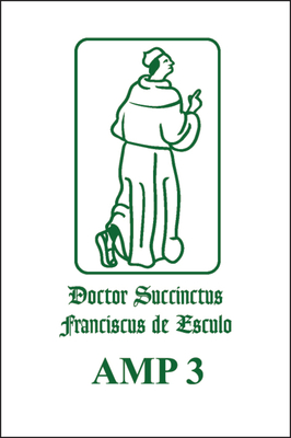 Francisci de Marchia: Quaestiones in Secundum Librum Sententiarum (Reportatio Iia) Cover Image