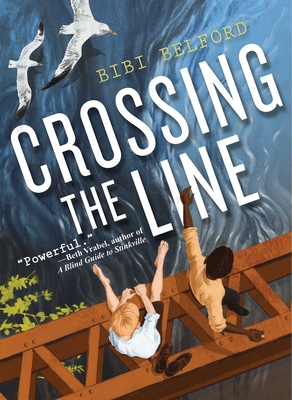 Crossing the Line By Bibi Belford Cover Image