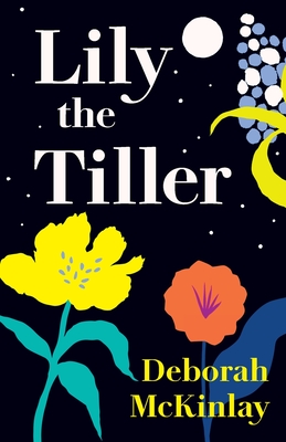 Lily the Tiller Cover Image