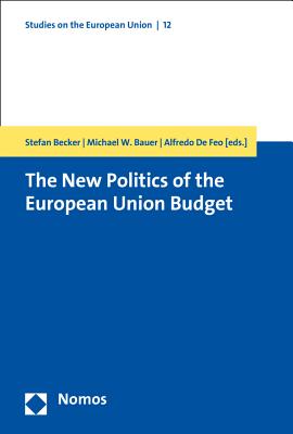 The New Politics of the European Union Budget