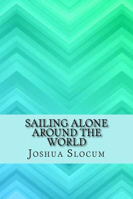 Sailing alone around the world Cover Image