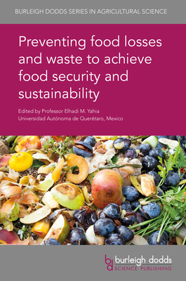 Preventing Food Losses and Waste to Achieve Food Security and Sustainability Cover Image