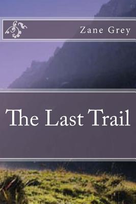 The Last Trail