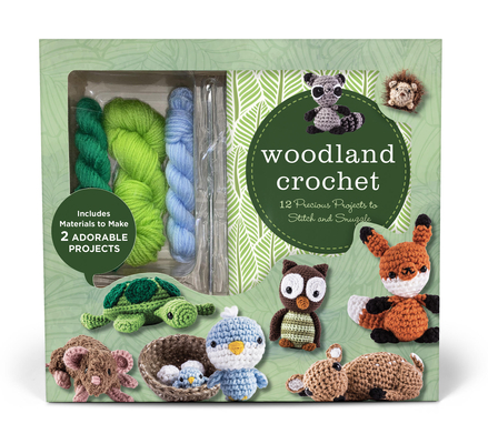 Woodland Crochet Kit: 12 Precious Projects to Stitch and Snuggle - Includes  Materials to Make 2 Adorable Projects (Kit)