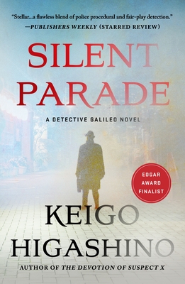 Silent Parade: A Detective Galileo Novel (Detective Galileo Series #4) Cover Image