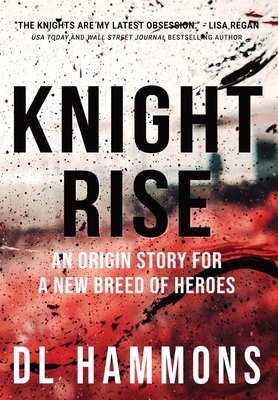 Knight Rise By DL Hammons Cover Image