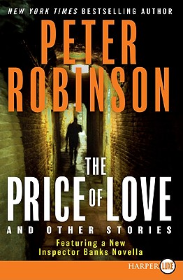 The Price of Love and Other Stories By Peter Robinson Cover Image