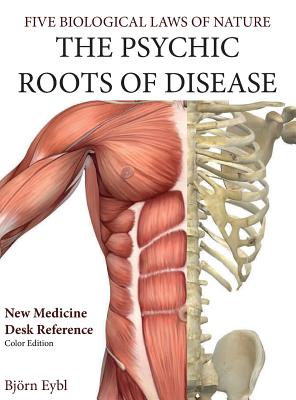 The Psychic Roots of Disease: New Medicine (Color Edition) English Cover Image