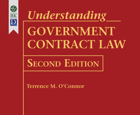Understanding Government Contract Law, 2nd Edition By Terrence M. O'Connor, Dave Clark (Read by) Cover Image