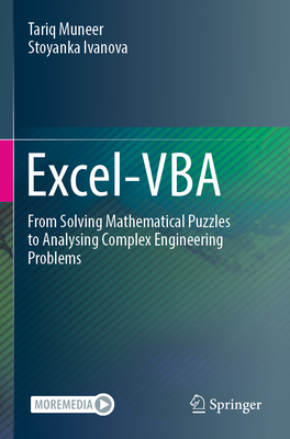 Excel-VBA: From Solving Mathematical Puzzles to Analysing Complex Engineering Problems By Tariq Muneer, Stoyanka Ivanova Cover Image