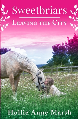 Sweetbriars Leaving The City: Leaving The City Cover Image