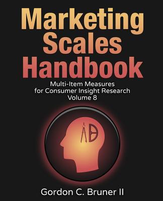 Marketing Scales Handbook: Multi-Item Measures for Consumer