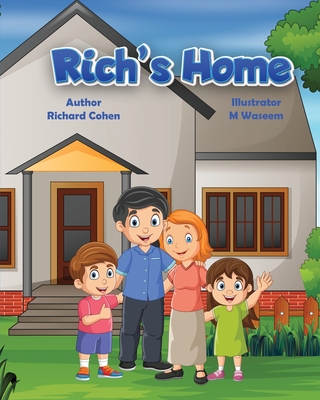 Rich's Home By Richard Cohen, M. Waseem (Illustrator) Cover Image