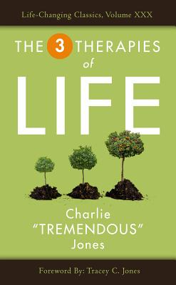 The Three Therapies of Life (Life-Changing Classics)