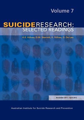 Suicide Research: Selected Readings Volume 7 Cover Image