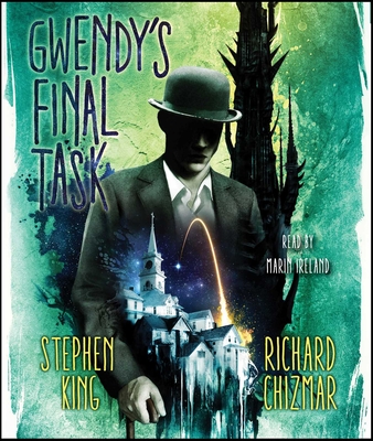 Gwendy's Final Task (Gwendy's Button Box Trilogy #3) Cover Image