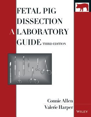 Fetal Pig Dissection: A Laboratory Guide Cover Image