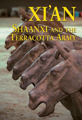 Cover for Xi'an, Shaanxi and The Terracotta Army