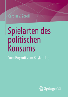 Spielarten Des Politischen Konsums: Vom Boykott Zum Buykotting Cover Image