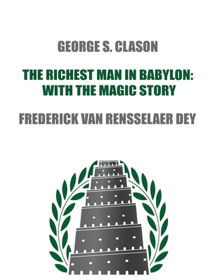 The Richest Man in Babylon: with The Magic Story Cover Image