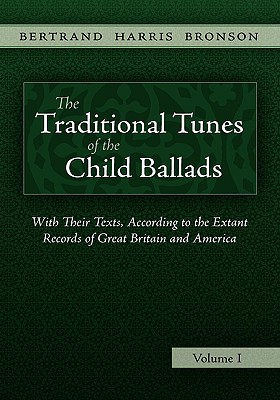 The Traditional Tunes of the Child Ballads, Vol 1 Cover Image