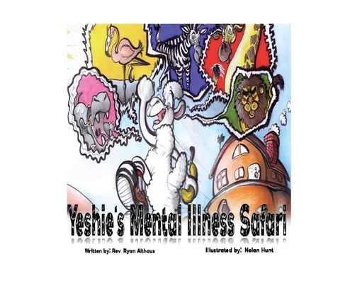 Yeshie's Mental Illness Safari Cover Image
