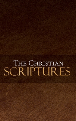 The Christian Scriptures