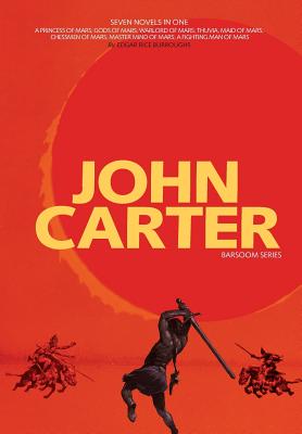 John Carter: Barsoom Series (7 Novels) 1000 Copy Limited Edition By Edgar Rice Burroughs, J. Allan St John (Illustrator), Frank Schoonover (Illustrator) Cover Image