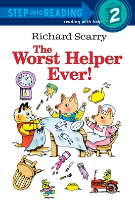 Richard Scarry's The Worst Helper Ever! (Step into Reading)