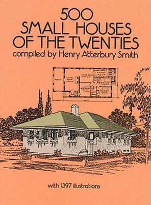 500 Small Houses of the Twenties (Dover Architecture) Cover Image