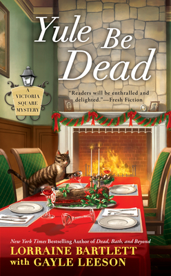 Yule Be Dead (Victoria Square Mystery #5) Cover Image