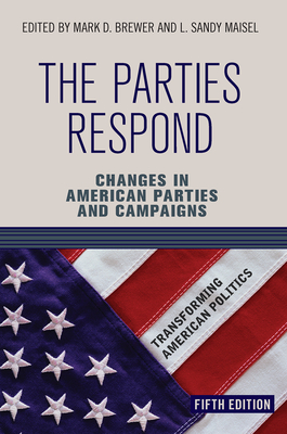 The Parties Respond: Changes in American Parties and Campaigns Cover Image