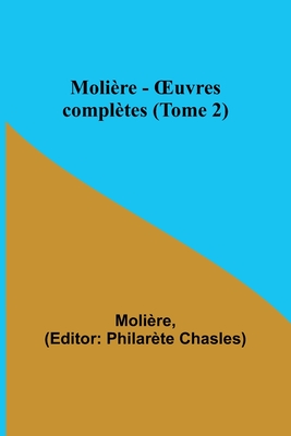 Molière - OEuvres complètes (Tome 2)