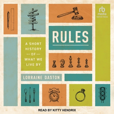 Rules: A Short History of What We Live by Cover Image