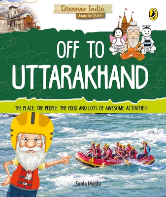 Off to Uttarakhand (Discover India) Cover Image